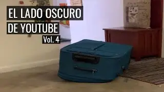 Vídeos del lado oscuro de YouTube [Vol. 4]