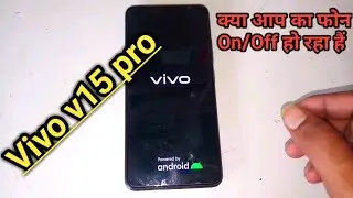 vivo v15 pro power on off problem