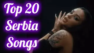 Top 20 Serbian Songs Of The Week 🇷🇸 | Top 20 Trending Serbia Songs Of 2023