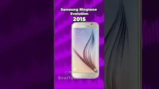 Samsung Ringtone Evolution (2006-2023)