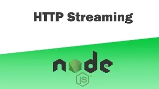 Node JS - HTTP Streaming