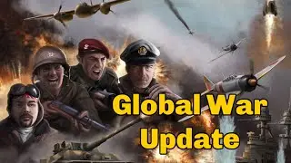 Global War Series Update