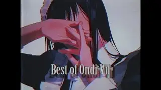 Best of Ondi Vil | Lo-Fi Vocals | Vol. 1