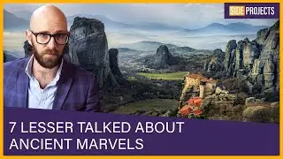 7 Lesser Talked about Ancient Marvels