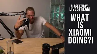 What Is Xiaomi Doing?! Black Friday Livestream - special!