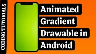 Animated Gradient Background in Android Studio  | Animated Gradient Drawable | 