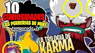 10 CURIOSIDADES de LA TRILOGIA DE KARMA 😨✨- Las Perrerías de Mike LA TRILOGIA DE KARMA