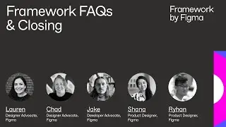 Framework: FAQs & Closing