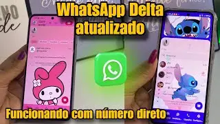 SAIU🔥WHATSAPP DELTA ATUALIZADO COM NÚMERO DIRETO