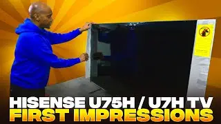 Hisense U7H / U75H ULED 4K TV Unboxing and First Impressions