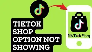 How to fix tiktok shop option not showing on TikTok issue solve ✅