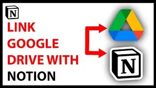 How to Link Google Drive With Notion