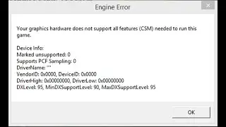 graphics hardware does not support all features csm needed to run this game