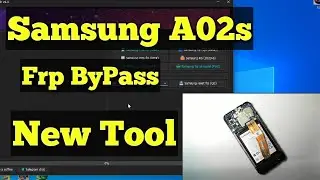 Samsung A02s Frp Bypass With New Tool