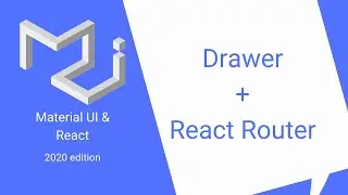 React & Material UI #21: Drawer & Drawer + React Router