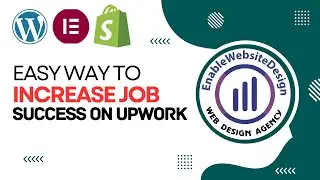 Easy way to increase job success on Upwork | Enablewebsitedesign