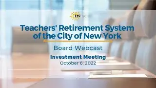 October 6, 2022 Investment Meeting