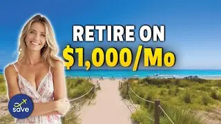 5 Countries to Retire on $1,000 or less: That Nobody’s Telling You About