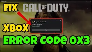 MW3 the game has crashed error code 0x3 Xbox Fix