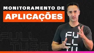 Monitoramento de Aplicação e o Time! | DevOps