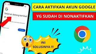 Cara Mengaktifkan Akun Google yang Sudah Dinonaktifkan