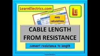 CABLE LENGTH FROM RESISTANCE – EASY CALCULATIONS – HELPFUL TABLE