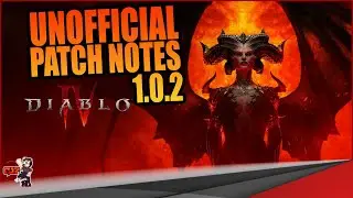 DIABLO IV: Unofficial Patch Notes 1.0.2 Released!