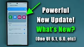 Powerful New Update for Samsung Galaxy Smartphones - Whats New?