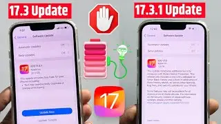 iOS 17.3 vs 17.3.1 | iOS 17.3 vs 17.3.1 Which is Better | iOS 17.3 vs 17.3.1 Battery Test |