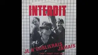 Interdit - Je N'Oublierais Jamais (1984 Belgian/French Synth-Pop/New Wave)