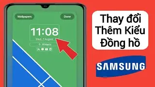Cách thay đổi kiểu đồng hồ Always On Display trên Samsung (2024) |