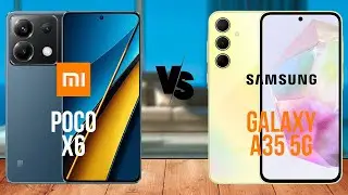 Xiaomi Poco X6 против Samsung Galaxy A35 5G