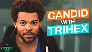 Getting Candid with Twitch Streamer Trihex | #TravelsWithHyper