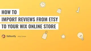 How to import reviews from Etsy to your Wix product page?