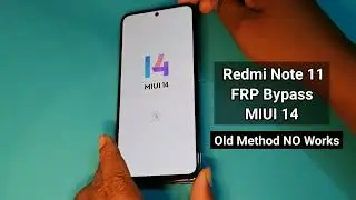 Redmi Note 11 FRP Bypass MIUI 14 Without Computer | NO Talkback | Redmi Note 11 MIUI 14 FRP Unlock