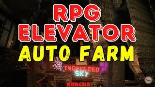 RPG Elevator Script Auto Farm | Bring All Mobs | Working