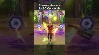 SHOWCASING MY LV.90 C6 KAVEH