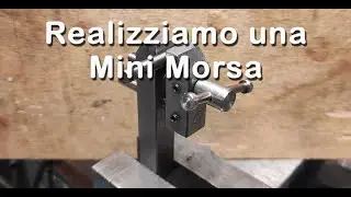 Realizziamo una utile mini Morsa  - EBGmodels