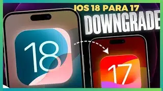 💥Como Voltar do iOS 18 para o iOS 17 - Sem Perder Dados | iOS 18 Downgrade Remover e Desinstalar