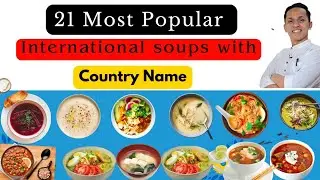 International Soups Names With Country | Most Popular International Soups With Country Name