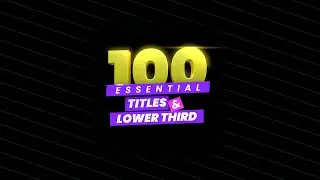 100 Essential Titles & Lower Thirds for Final Cut Pro X Trailer