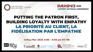 Putting the Patron First, Building Loyalty with Empathy | La fidélisation des clients par l'empathie