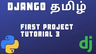 sample project in django | Tamil | tutorial 3