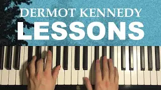 How To Play - Dermot Kennedy - Lessons (Piano Tutorial Lesson)