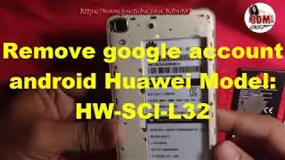 Remove google account android huawei -WH-SCL-L32  Reset Gmail Account