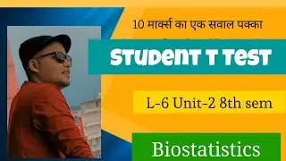 t test / Student t Test / Paired t Test Definition and Problem Practice L-6 Unit-2 Biostatistics