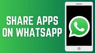 How To Share Apps On Whatsapp | How To Send App In Whatsapp ✅ | Send Apk