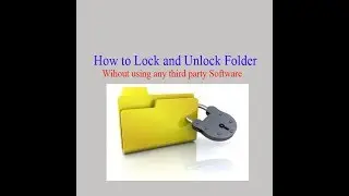 How to Lock a Folder in Windows 10