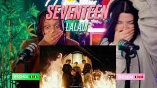 SEVENTEEN (세븐틴) 'LALALI' Official MV reaction