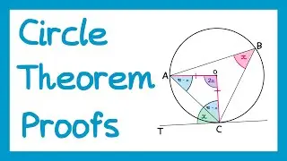 Circle Theorem Proofs - GCSE Higher Maths